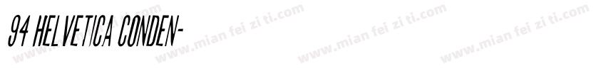 94 Helvetica Conden字体转换